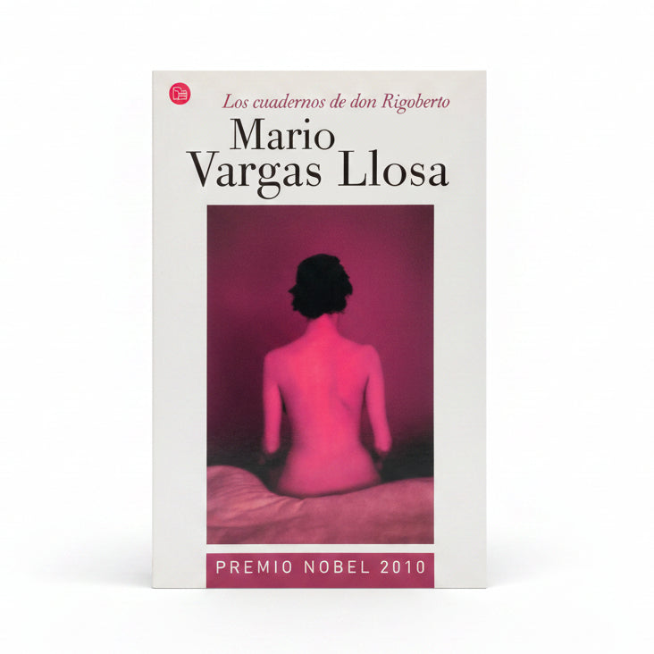 Los cuadernos de don Rigoberto - Mario Vargas Llosa