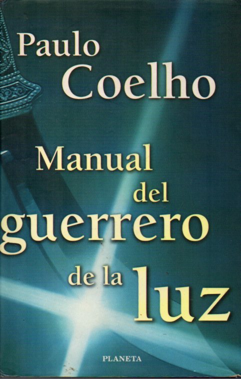 Manual del guerrero de la luz - Paulo Coelho
