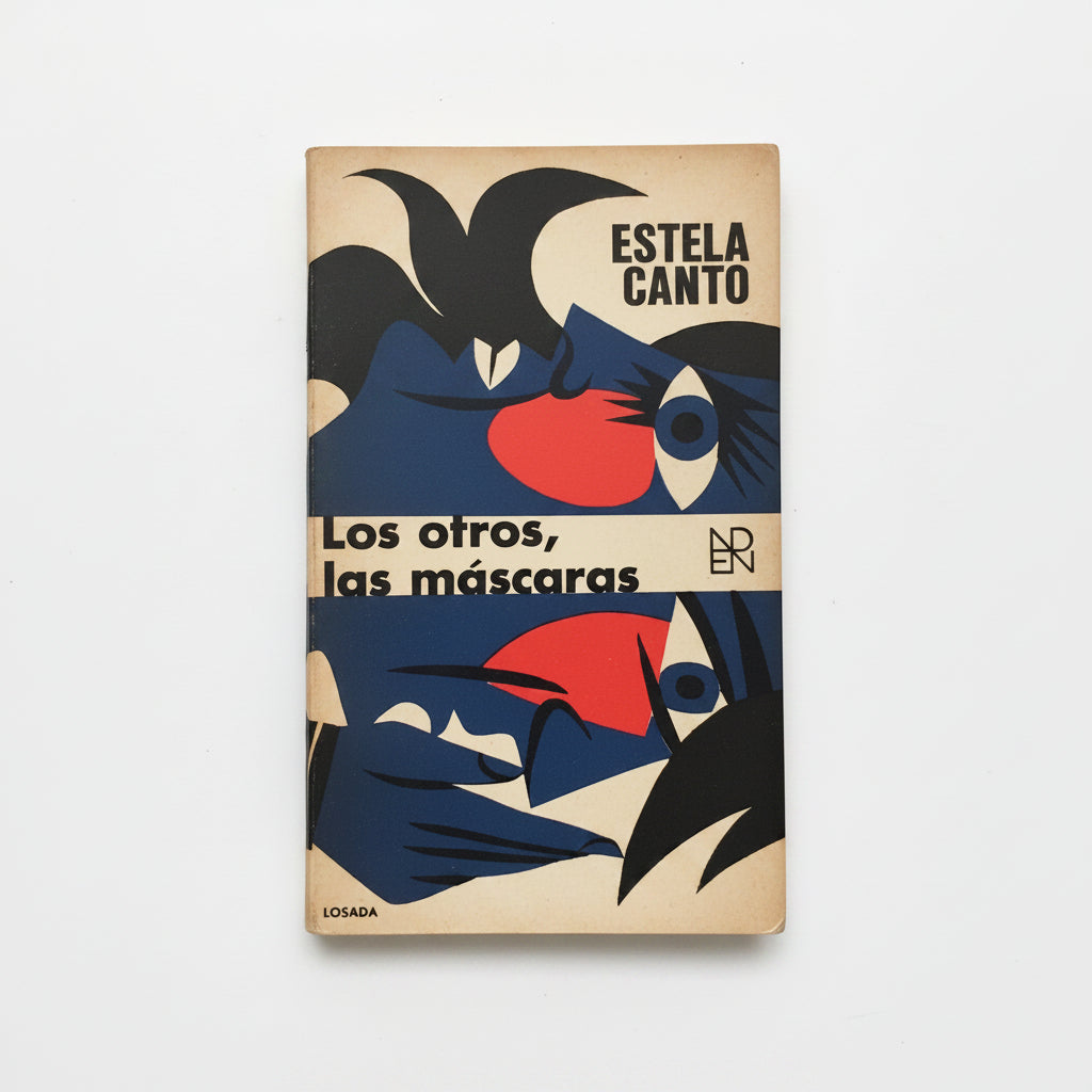 Los otros, las máscaras - Estela Canto
