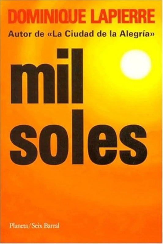 Mil soles - Dominique Lapierre