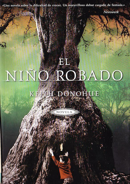 EL NIÑO ROBADO - KEITH DONOHUE