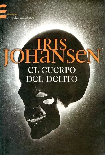 El cuerpo del delito - Iris Johansen