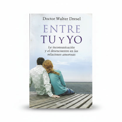 Entre tú y yo - Walter Dresel