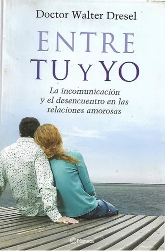 Entre tú y yo - Walter Dresel