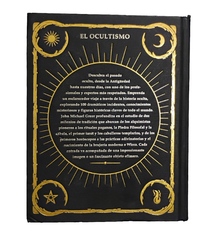 EL OCULTISMO. Un viaje cronológico desde la Alquimia hasta la Wicca - John Michael Greer