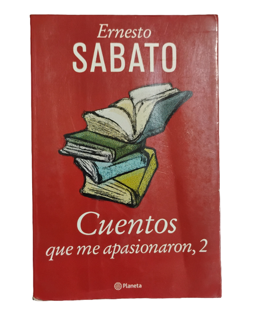 CUENTOS que me apasionaron, 2 - Ernesto Sàbato