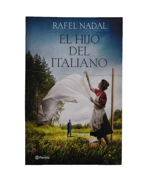 El hijo del italiano - Rafel Nadal