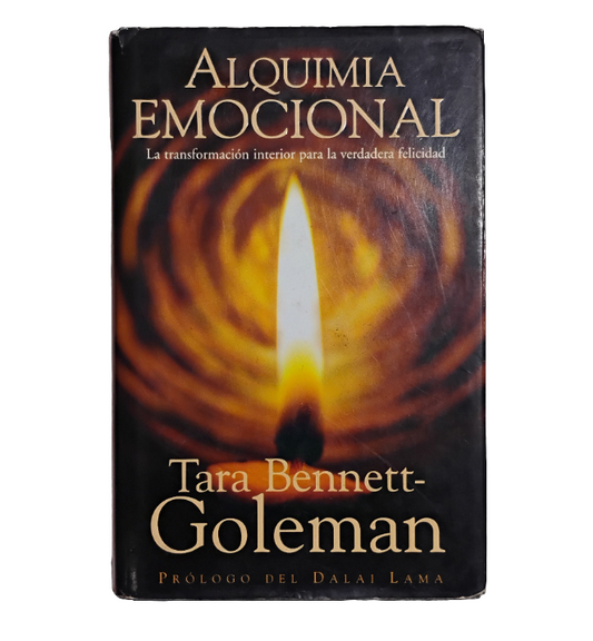 ALQUIMIA EMOCIONAL - Tara-Benett Goleman