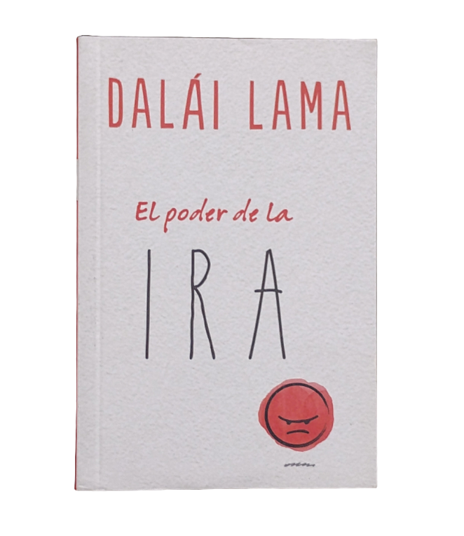 El poder de la ira - Dalai Lama