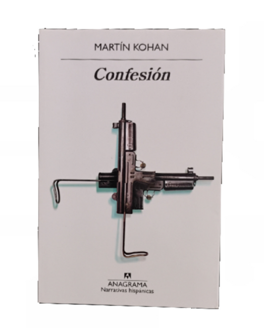 Confesión - Martín Kohan