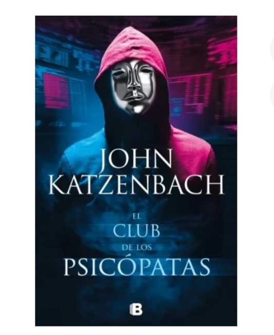 El Club de los psicópatas - John Katzenbach