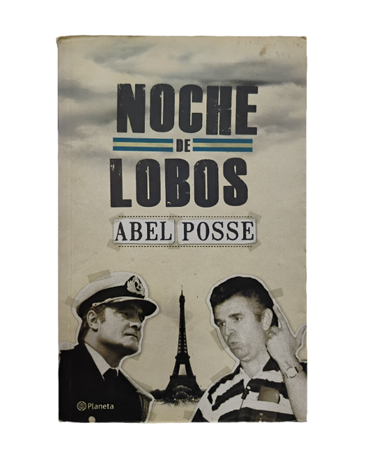 Noche de lobos - Abel Posse