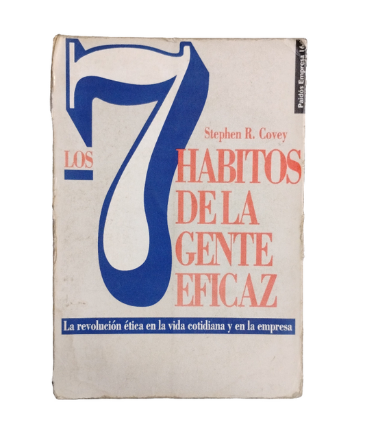 Los 7 hábitos de la gente eficaz - Stephen R. Covey