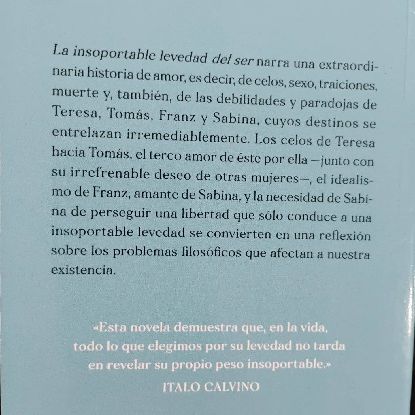 La insoportable levedad del ser - Milán Kundera
