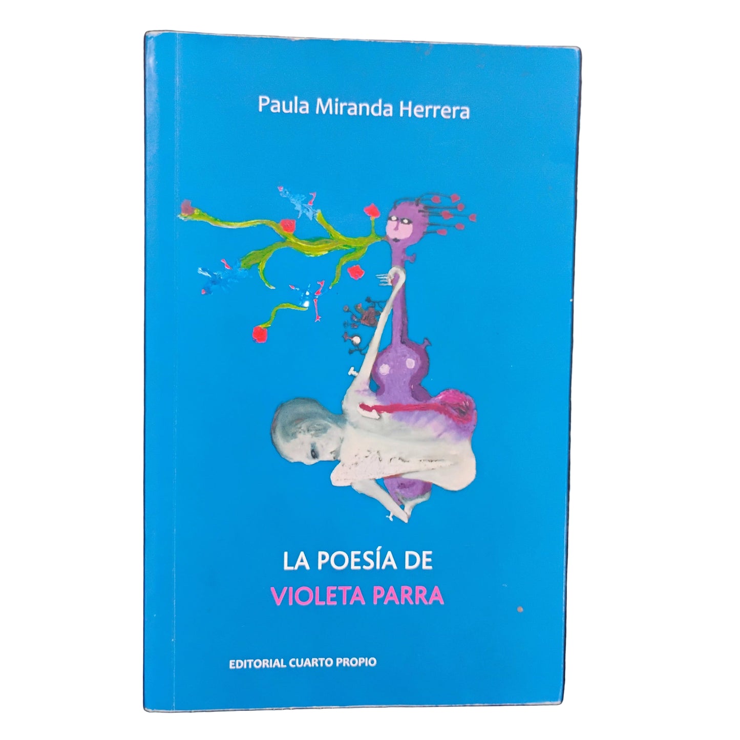 La poesía de Violeta Parra - Paula Miranda Herrera