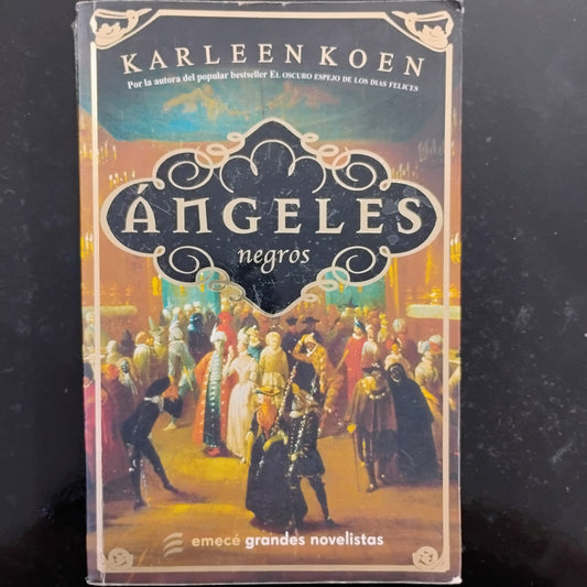 Ángeles negros - Karleen Koen