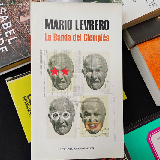 La banda del ciempiés - Mario Levrero
