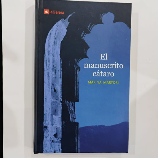 El manuscrito câtaro - Marina Martori