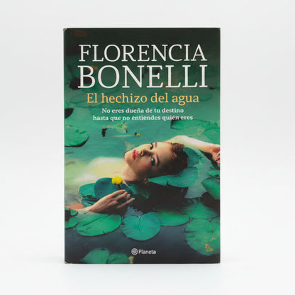 El hechizo del agua - Florencia Bonelli