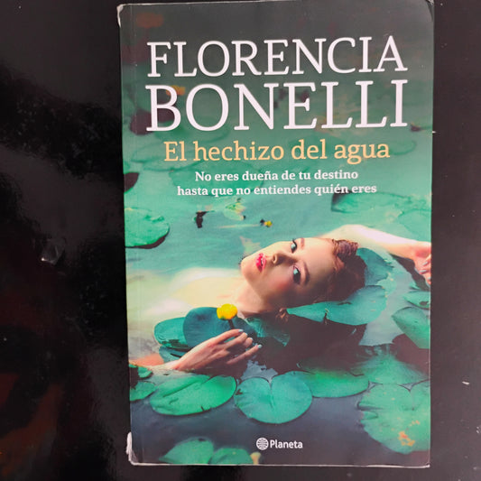 El hechizo del agua - Florencia Bonelli