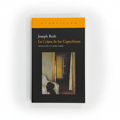 La Cripta de los Capuchinos - Joseph Roth