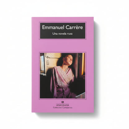 Una novela rusa - Emmanuel Carrére
