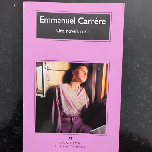 Una novela rusa - Emmanuel Carrére