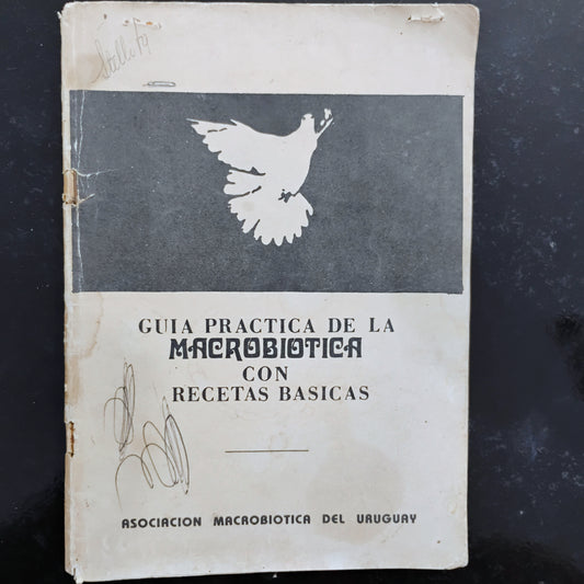 Guía práctica de la Macrobiótica con recetas prácticas