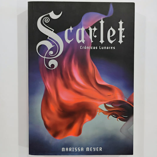 Scarlet (Crónicas Lunares) - Marissa Meyer