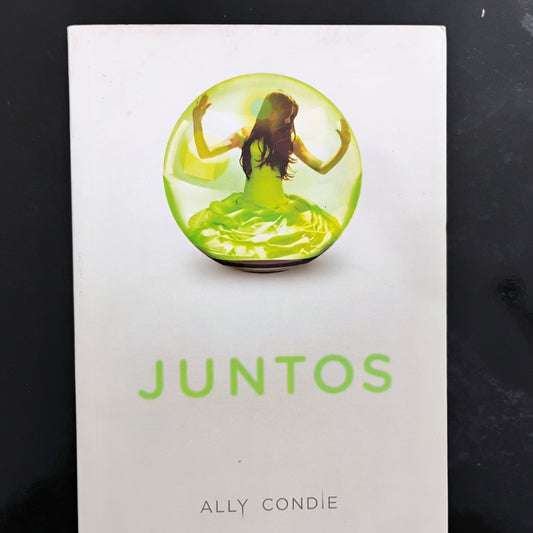 Juntos - Ally Condie