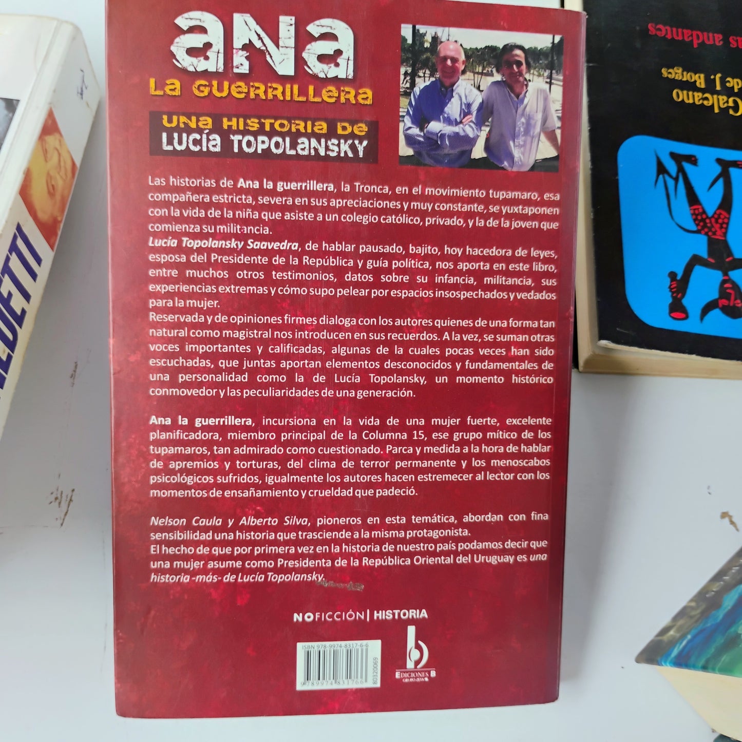 Ana. La guerrillera. Una historia de Lucía Topolansky - Nelson Caula, Alberto Silva