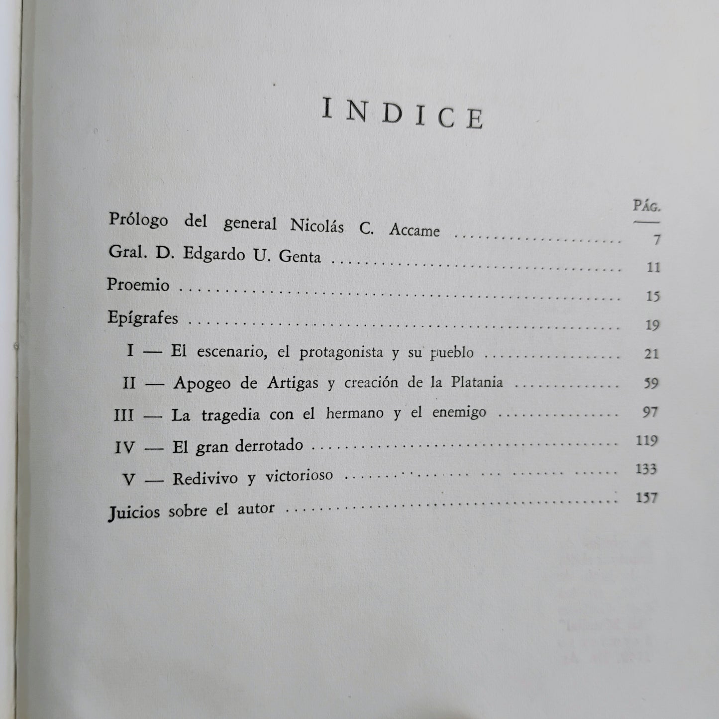 Artigas. El héroe de la Platania.  Ensayo de Filosofía de la Historia del Río de la plata en su hora - Gral. Edgardo Ubaldo Genta