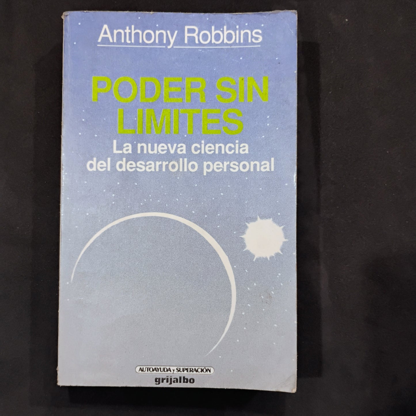 Poder sin límites - Anthony Robbins