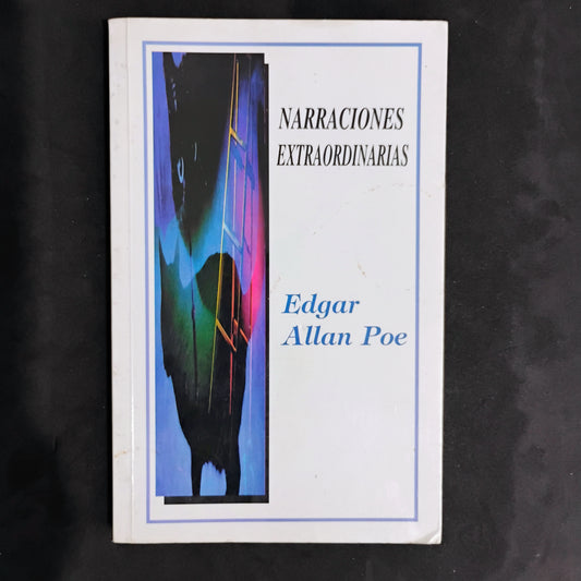 Narraciones extraordinarias - Edgar Allan Poe