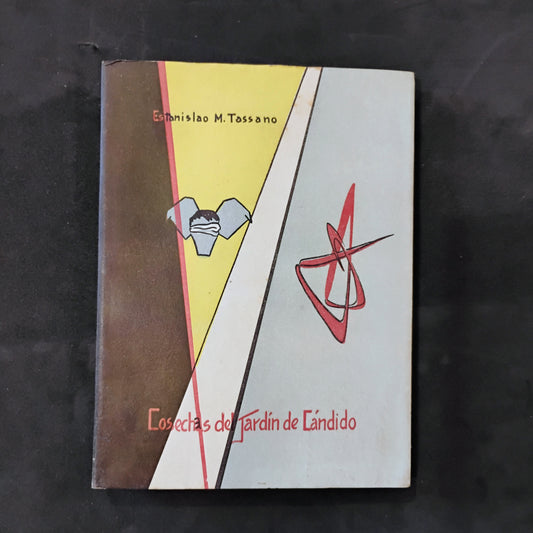 Cosechas del jardín de Cándido - Estanislao M. Tassano