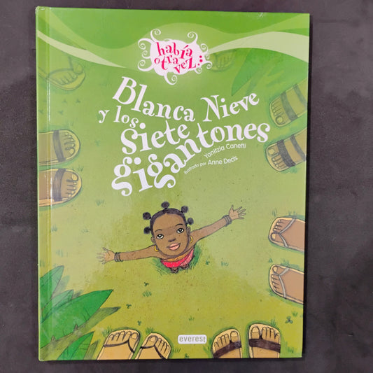 Blanca Nieve y los siete gigantones - Yanitzia Canetti