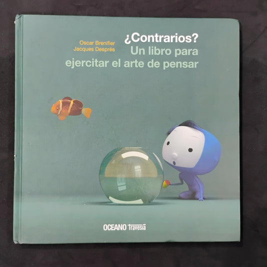 ¿Contrarios?. Un libro para ejercitar el arte del pensar - Brenifier, Després