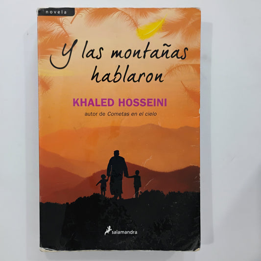 Y las montañas hablaron - Khaled Hosseini