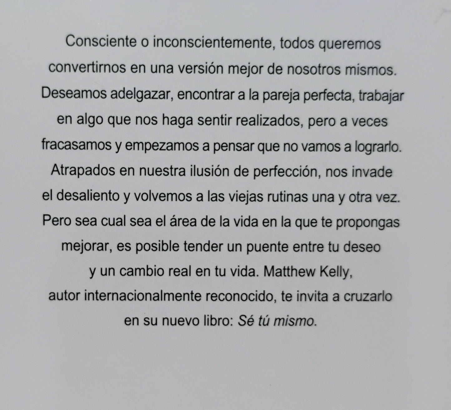 Sé tú mismo - Matthew Kelly