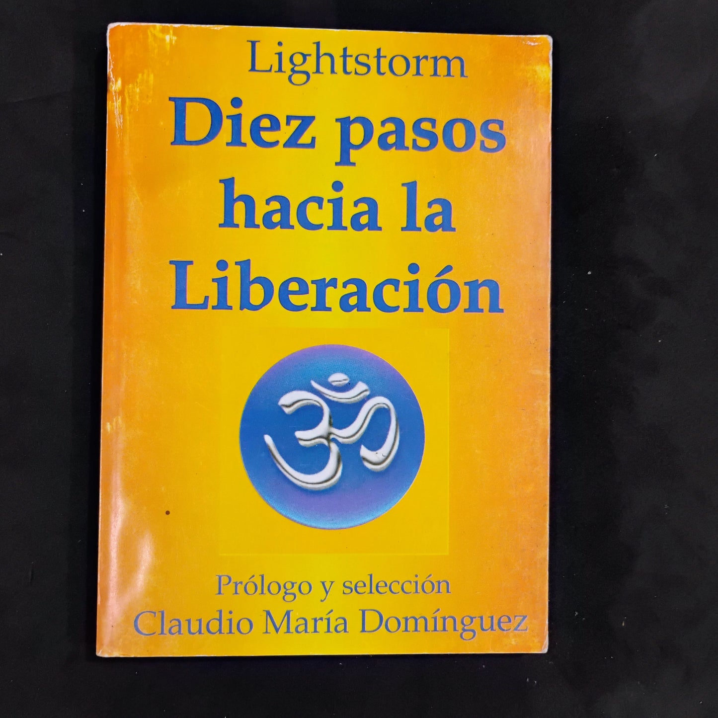 Lightstorm. Diez pasos hacia la liberación.
