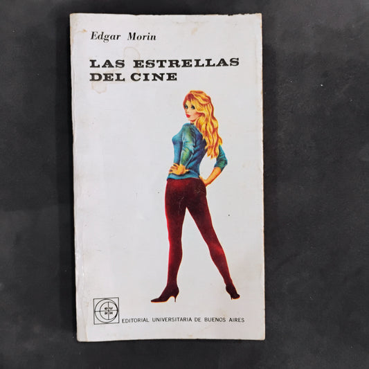 Las estrellas del cine - Edgar Morin