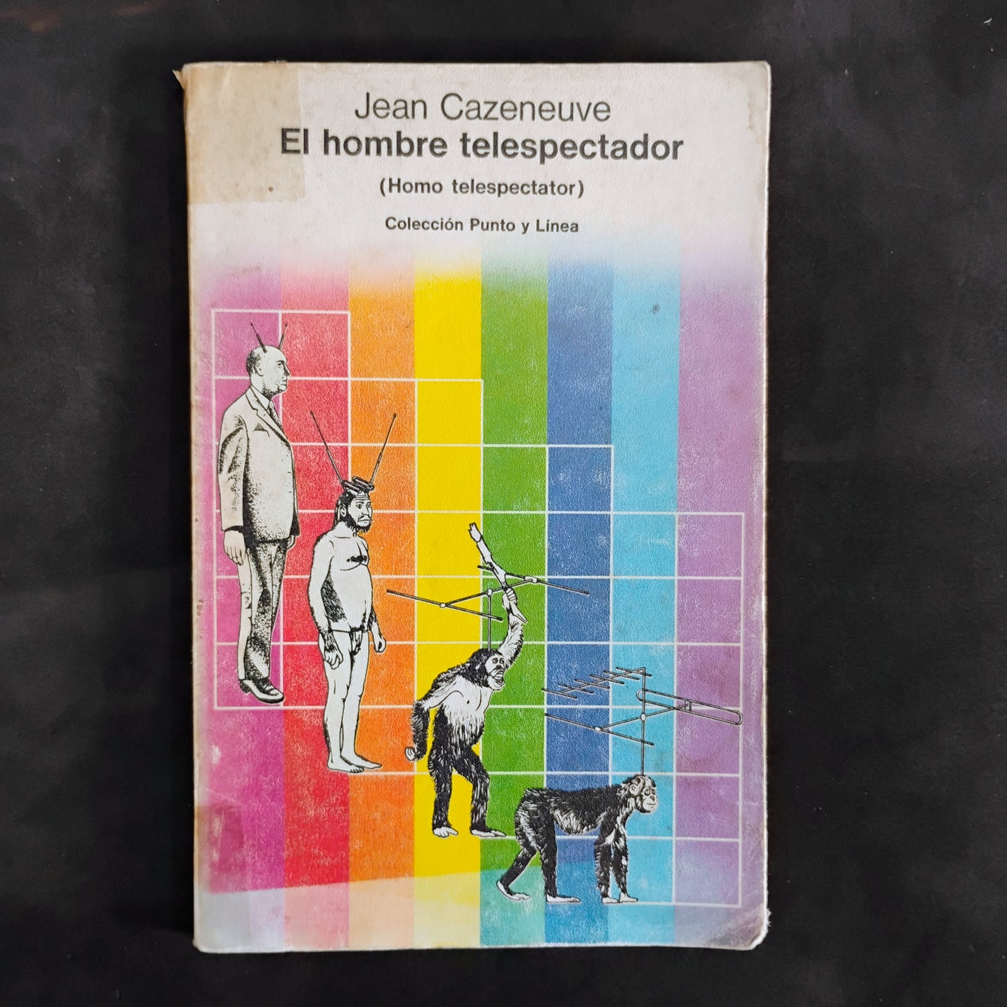El hombre telespectador (homo telespectator) - Jean Cazeneuve
