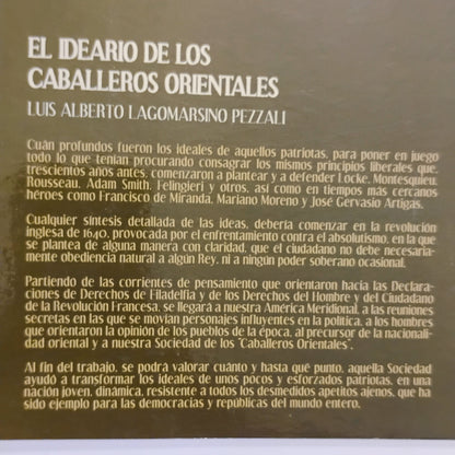 EL IDEARIO DE LOS CABALLEROS ORIENTALES. La revolución del pensamiento que forjó una Patria Libre y Soberana. - Luis Alberto Lagomarsino Pezzali