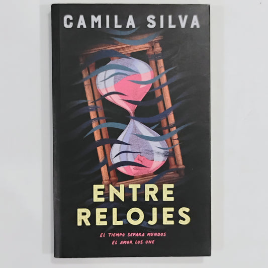Entre relojes - Camila Silva