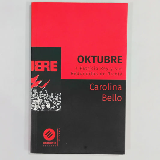 Oktubre. Patricio Rey y sus Redonditos de Ricotta - Carolina Bello