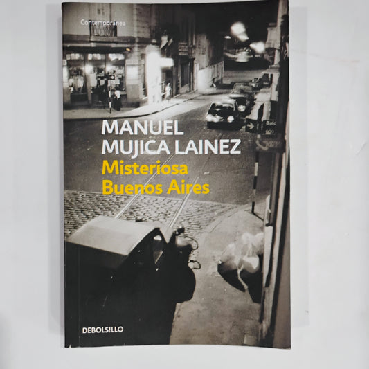 Misteriosa Buenis Aires - Manuel Mujica Lainez