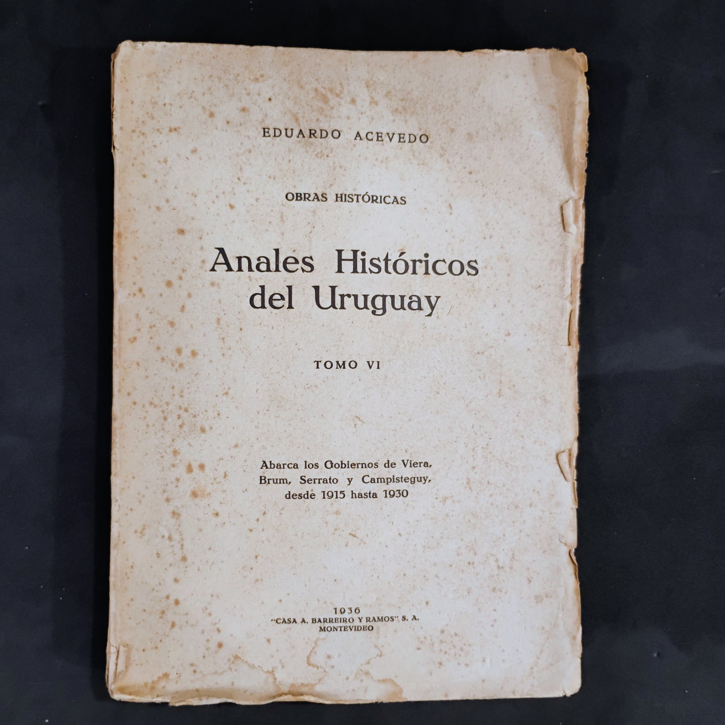 Anales Históricos del Uruguay (tomo VI) - Eduardo Acevedo