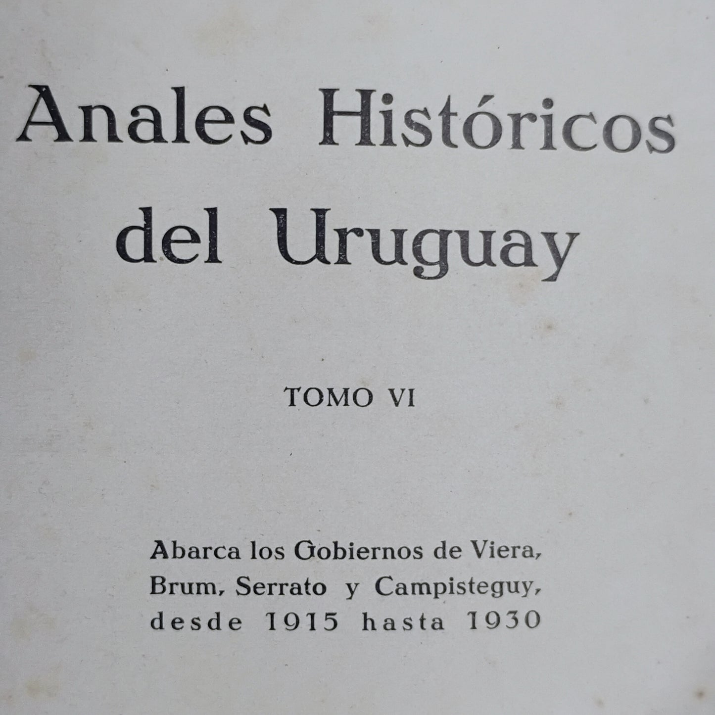Anales Históricos del Uruguay (tomo VI) - Eduardo Acevedo