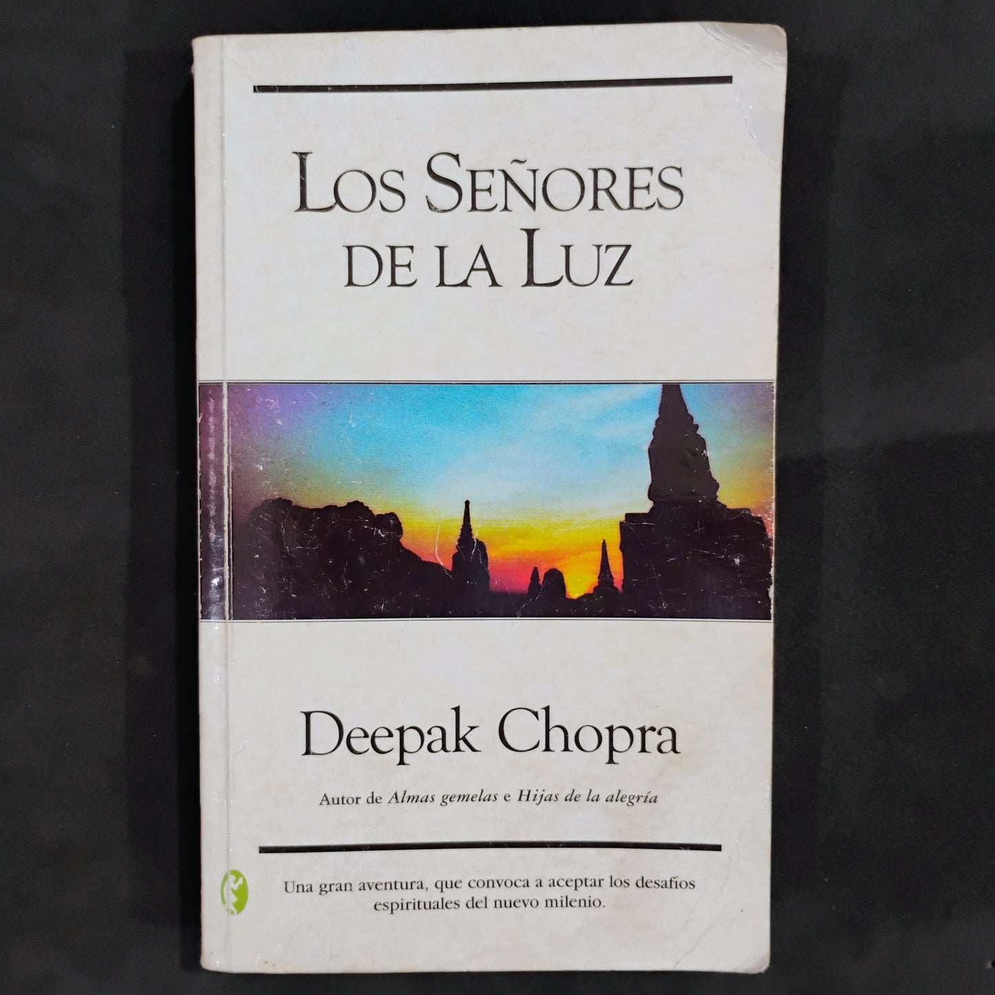 Los señores de la luz - Deepak Chopra