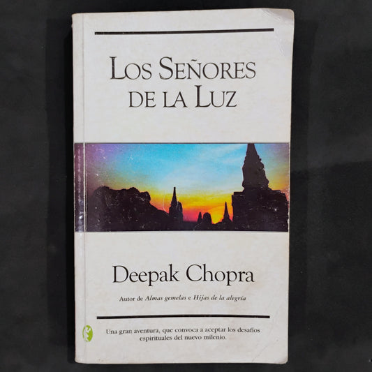Los señores de la luz - Deepak Chopra